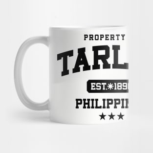 Tarlac - Property of the Philippines Shirt Mug